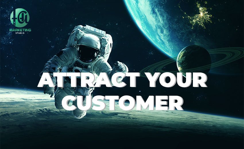 Attract your customer