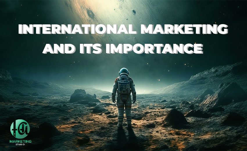 International marketing and its importance